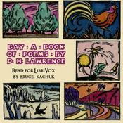 Podcast Bay: A Book of Poems by D. H. Lawrence
