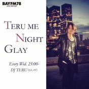 Podcast BAYFM78 TERU (GLAY)の『TERU ME NIGHT GLAY』