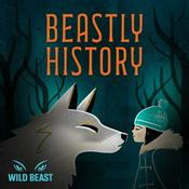 Podcast Beastly History