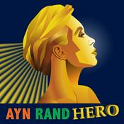 Podcast Becoming An Ayn Rand Hero