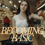 Podcast Becoming Basic