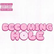 Podcast Becoming Hole