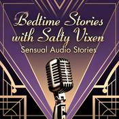 Podcast Bedtime Stories With Salty Vixen