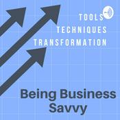 Podcast Being Business Savvy
