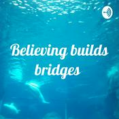 Podcast Belief builds bridges