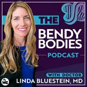 Podcast Bendy Bodies with Dr. Linda Bluestein