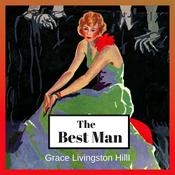 Podcast The Best Man by Grace Livingston Hill