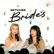 Podcast Betches Brides