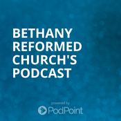 Podcast Bethany Reformed Church's Sermons