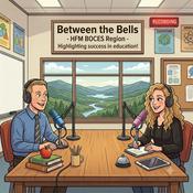 Podcast Between the Bells - HFM BOCES
