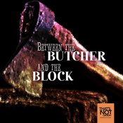 Podcast Between the Butcher and the Block