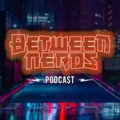 Podcast BetweenNerds