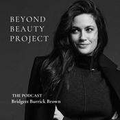 Podcast Beyond Beauty Project: The Podcast