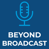 Podcast Beyond Broadcast