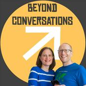 Podcast Beyond Conversations