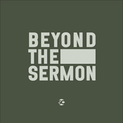 Podcast Beyond the Sermon