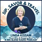 Podcast Sip, Savor & Travel