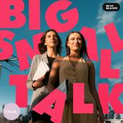 Podcast Big Small Talk