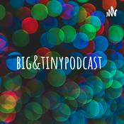 Podcast big&tinypodcast