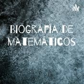 Podcast Biografía de matemáticos