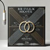 Podcast Bir Evlilik Hikayesi