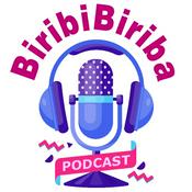 Podcast Biribi Biriba