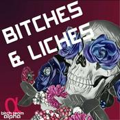 Podcast Bitches & Liches