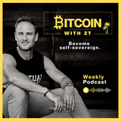 Podcast Bitcoin with ZT