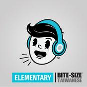 Podcast Bite-size Taiwanese | Elementary