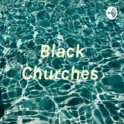 Podcast Black Churches