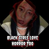Podcast Black Girls Love Horror Too