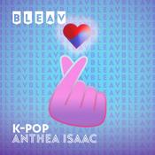 Podcast Bleav in K-Pop