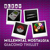 Podcast Bleav Millennial Nostalgia