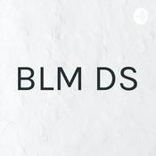 Podcast BLM DS