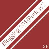 Podcast Blogging 101 Podcast