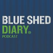 Podcast Blue Shed Diary