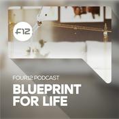 Podcast Blueprint for Life | Four12