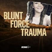 Podcast Blunt Force Trauma