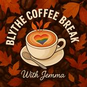 Podcast Blythe Coffee Break