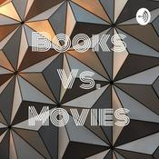 Podcast Books Vs. Movies