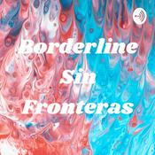 Podcast Borderline Sin Fronteras