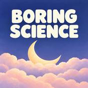 Boring Science For Sleep