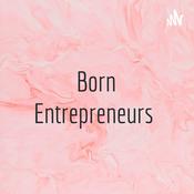 Podcast Born Entrepreneurs