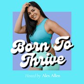Podcast Born to Thrive Podcast