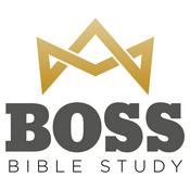Podcast Boss Bible Study