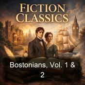 Podcast Bostonians, Vol. 1 & 2