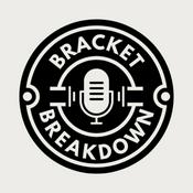 Podcast Bracket Breakdown
