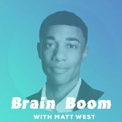 Podcast Brain Boom with Matt West
