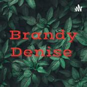Podcast Brandy Denise