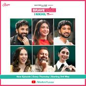 Podcast Brave Talk with Nikhil & Friends